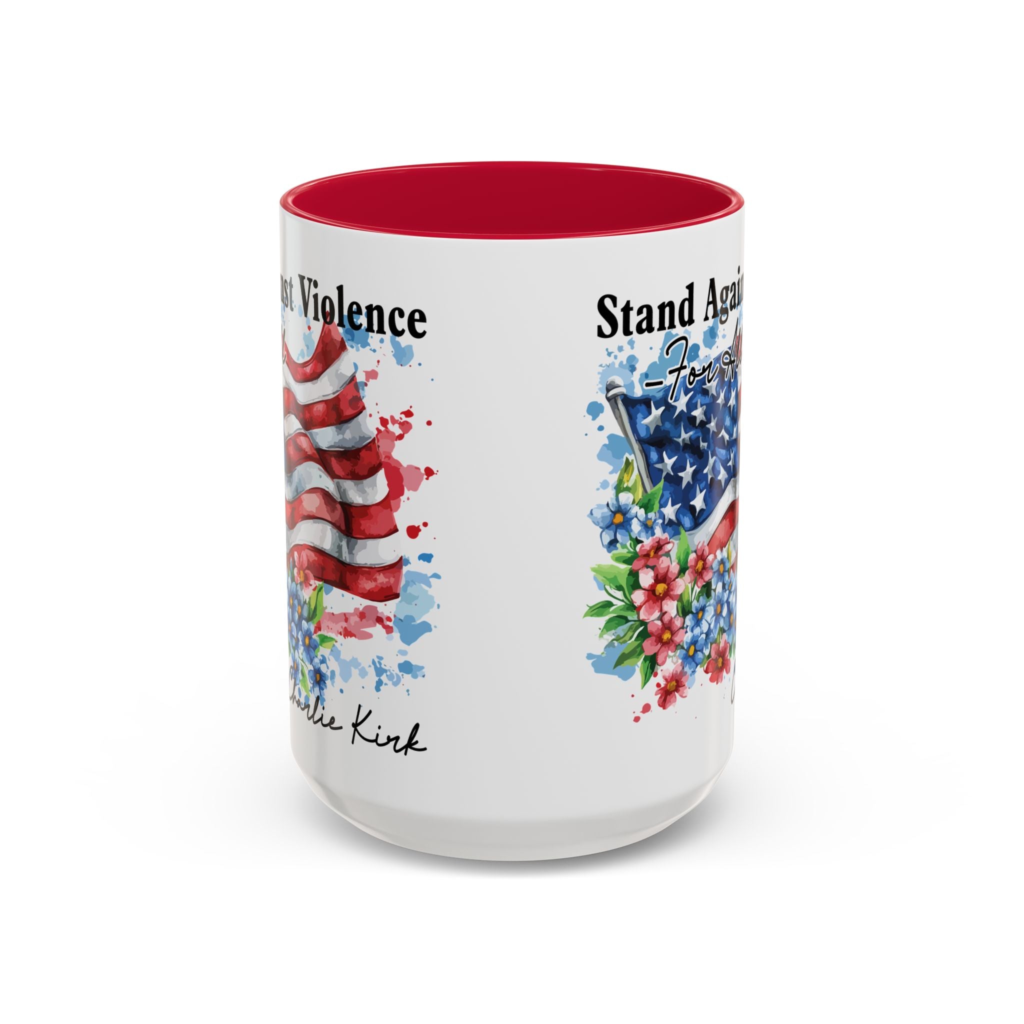 Charlie Kirk Patriotic Coffee Mugs for Inspiration, Stand Against Violence, Colorful Mugs, Gift for Activists, Tea Lovers, 4th of July