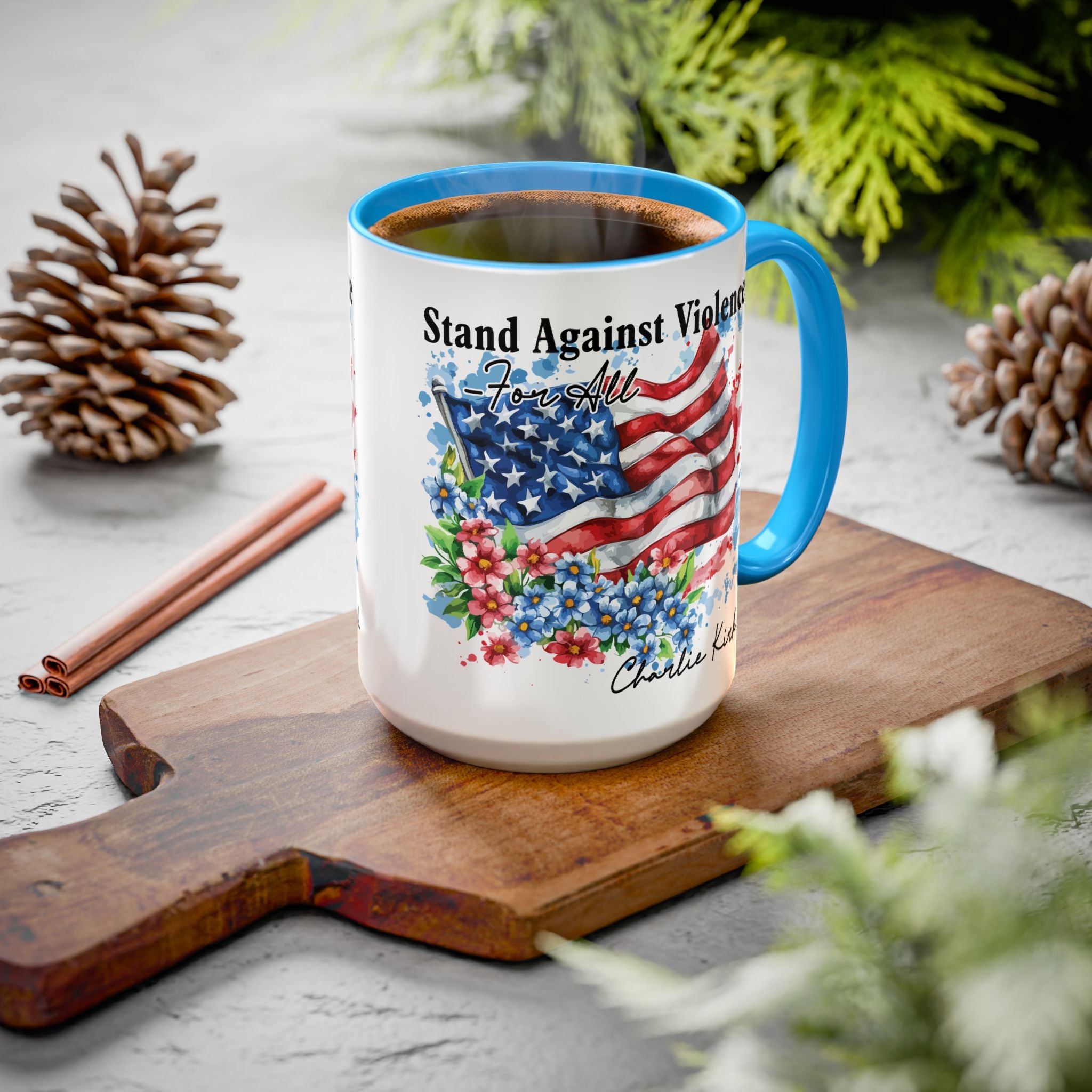 Charlie Kirk Patriotic Coffee Mugs for Inspiration, Stand Against Violence, Colorful Mugs, Gift for Activists, Tea Lovers, 4th of July