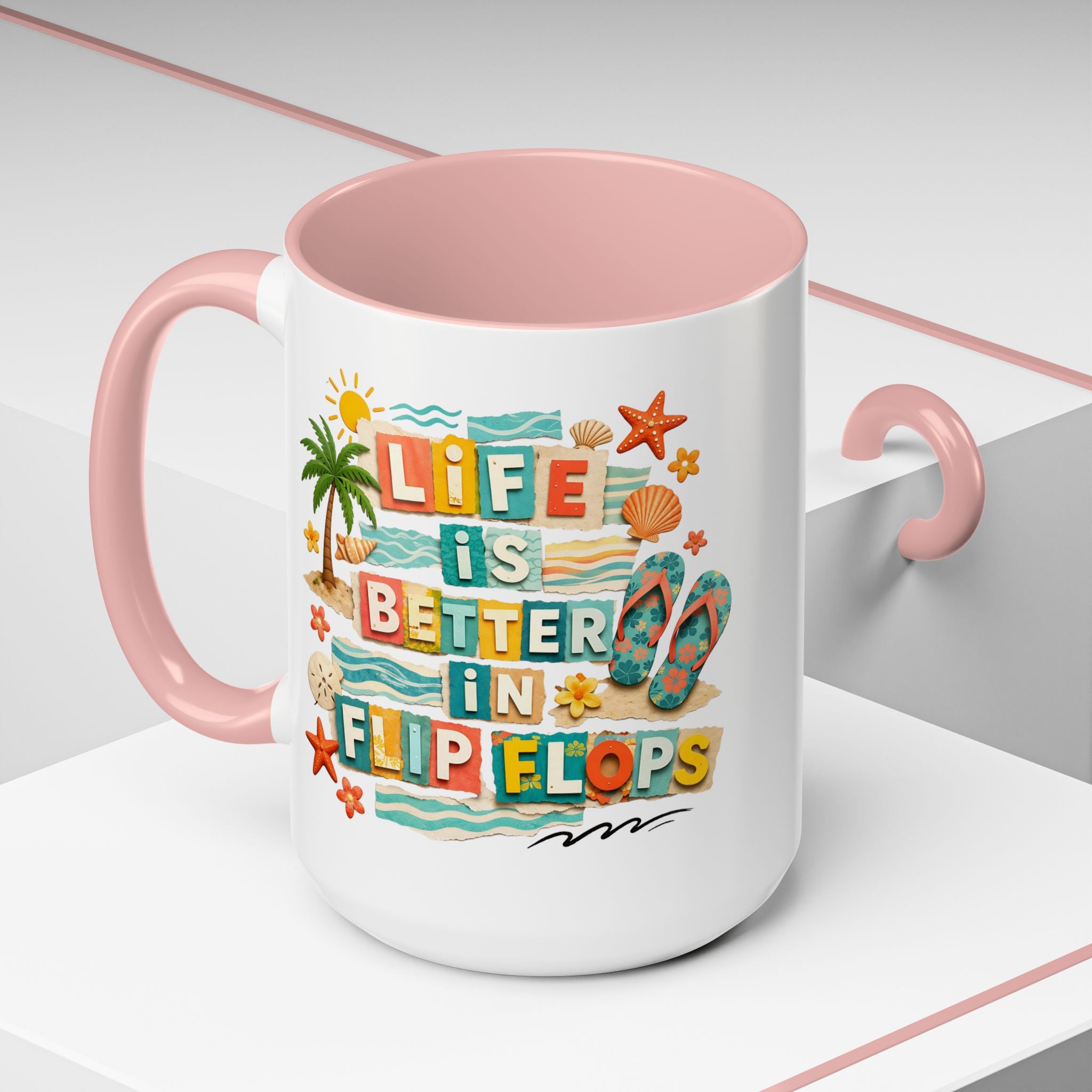 Life Is Better in Flip Flops Mug | Beach Summer Coffee Cup