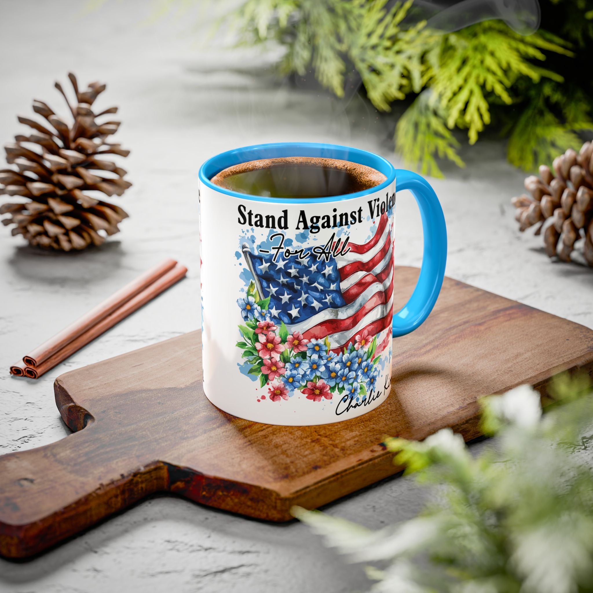 Charlie Kirk Patriotic Coffee Mugs for Inspiration, Stand Against Violence, Colorful Mugs, Gift for Activists, Tea Lovers, 4th of July