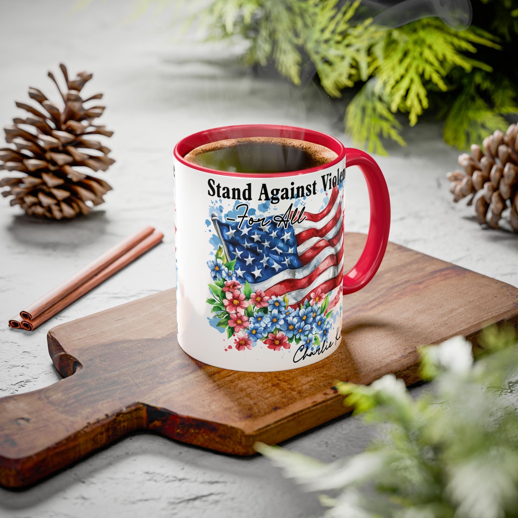 Charlie Kirk Patriotic Coffee Mugs for Inspiration, Stand Against Violence, Colorful Mugs, Gift for Activists, Tea Lovers, 4th of July