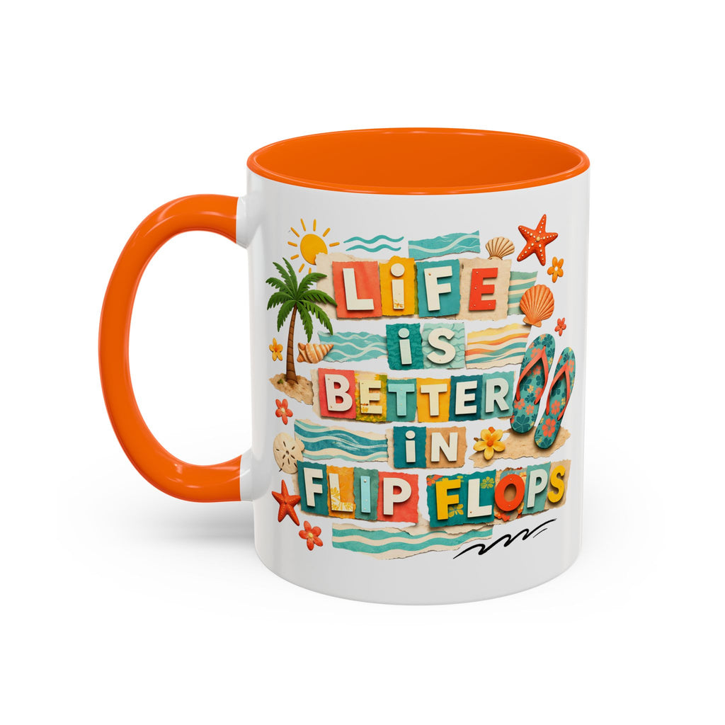 Life Is Better in Flip Flops Mug | Beach Summer Coffee Cup