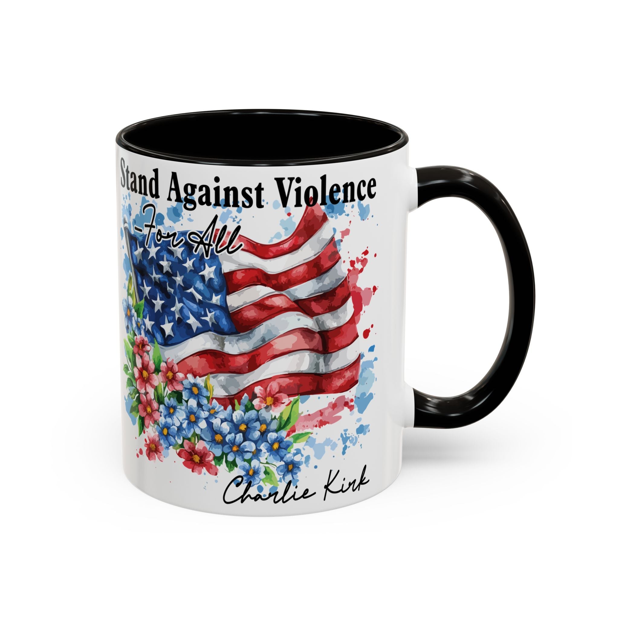 Charlie Kirk Patriotic Coffee Mugs for Inspiration, Stand Against Violence, Colorful Mugs, Gift for Activists, Tea Lovers, 4th of July