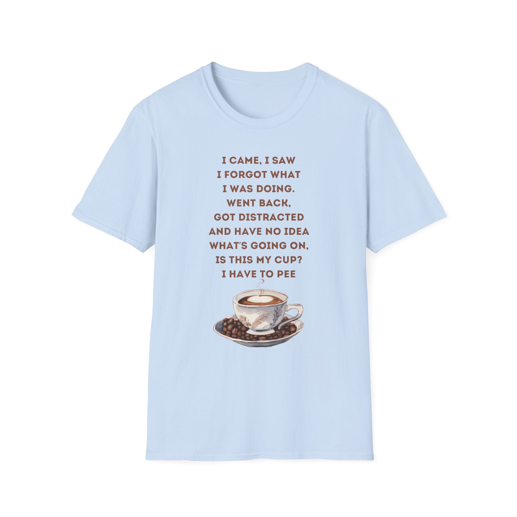 Funny Coffee Quote T-Shirt for Coffee Lovers, Humor Tee, Gift for Him/Her, Perfect for Birthdays, Housewarming, Casual Wear
