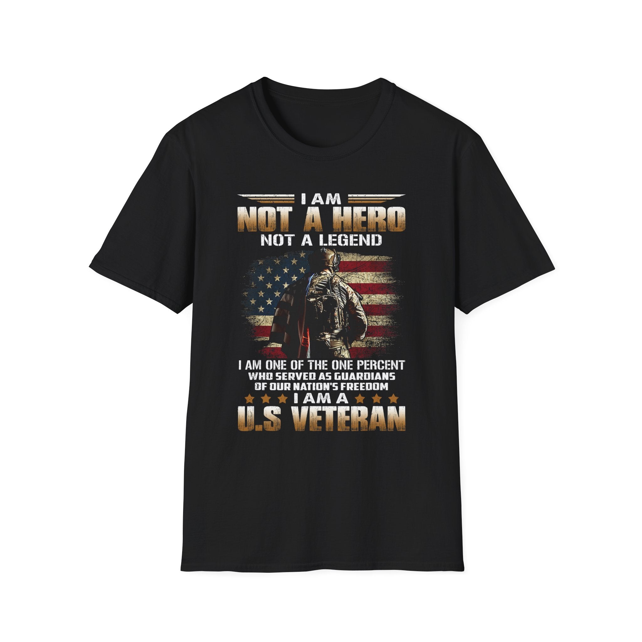 I Am Not a Hero I Am a U.S. Veteran T-Shirt | American Flag Soldier Tee
