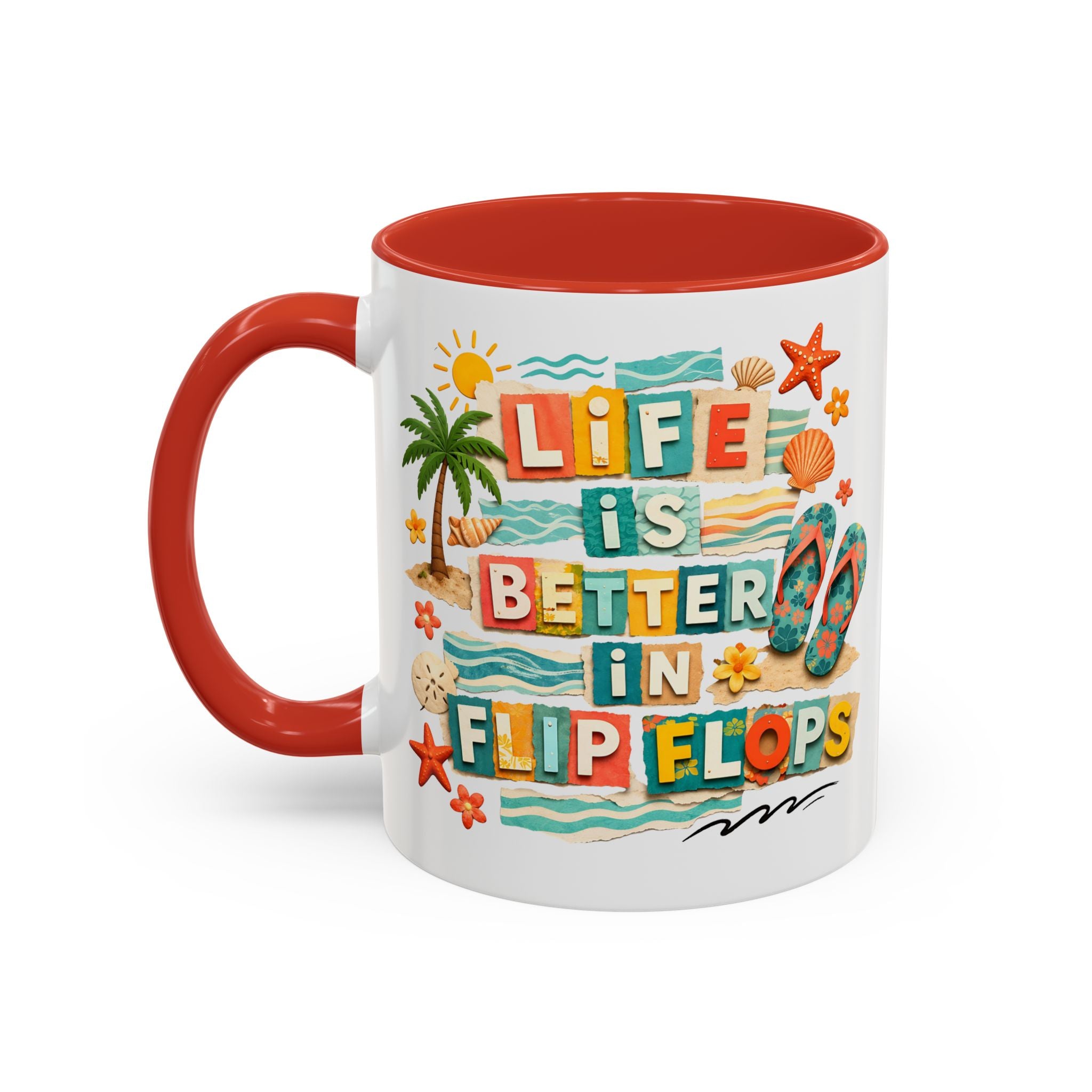 Life Is Better in Flip Flops Mug | Beach Summer Coffee Cup