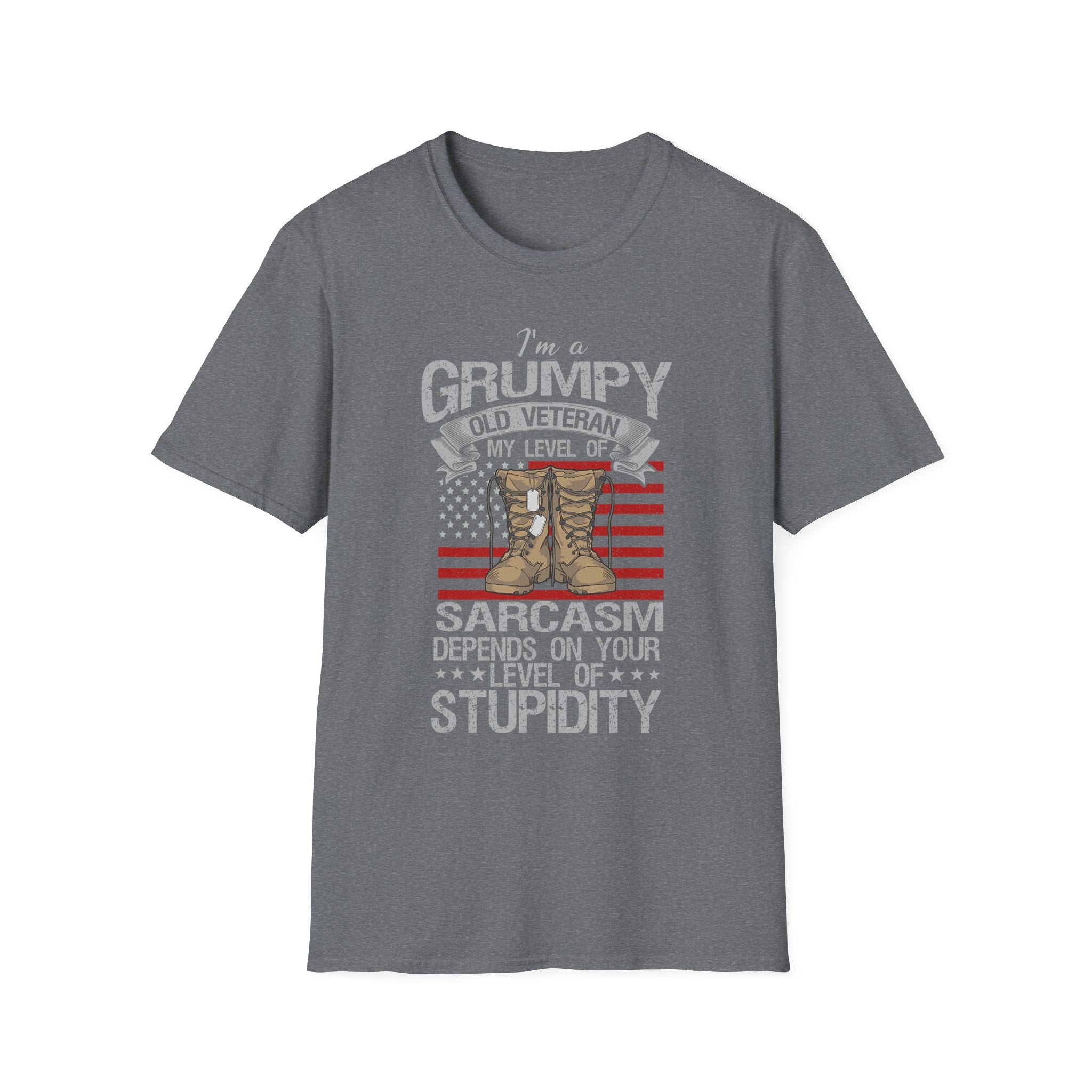 Grumpy Old Veteran Boots, T-Shirt | American Flag, Sarcasm Depends on Stupidity