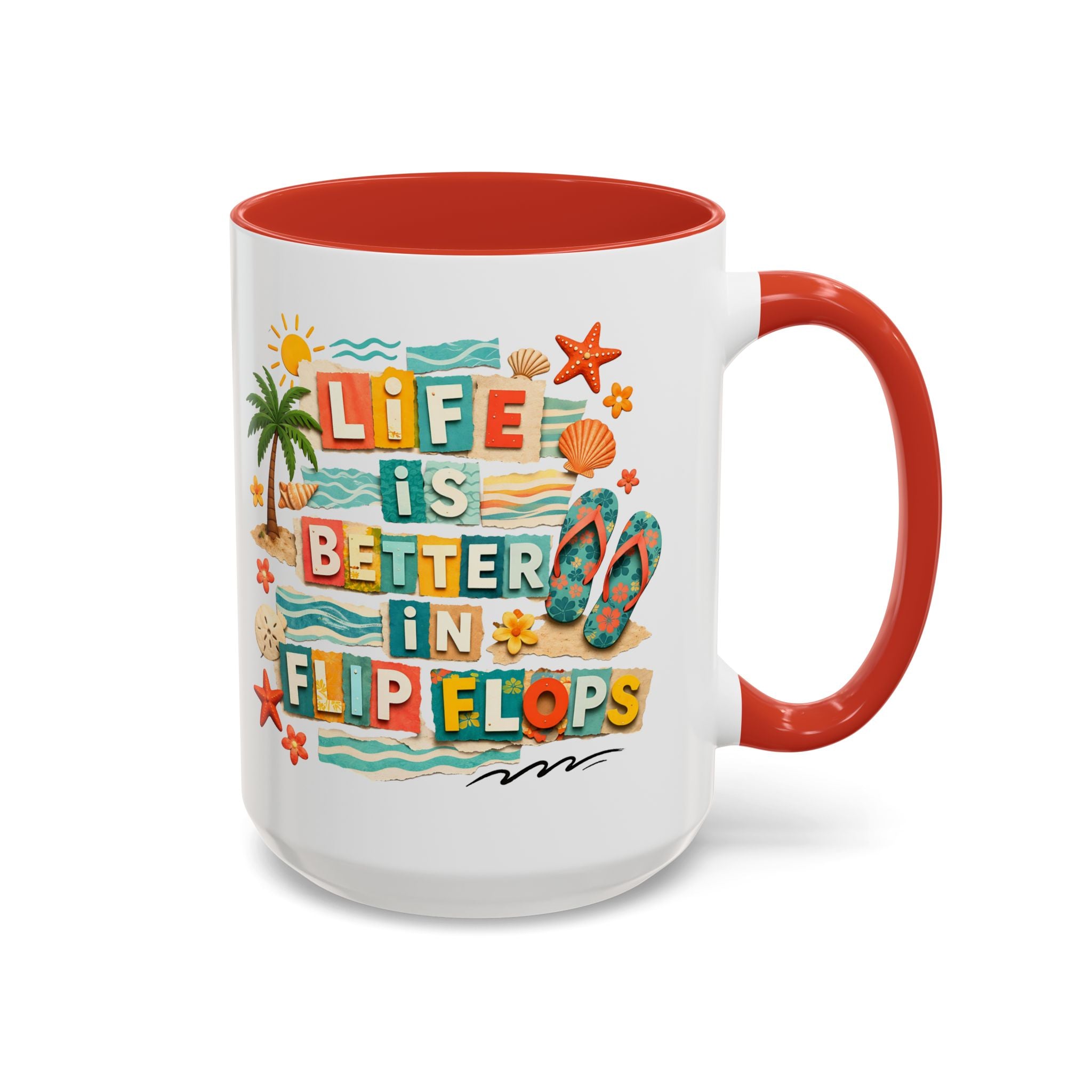 Life Is Better in Flip Flops Mug | Beach Summer Coffee Cup