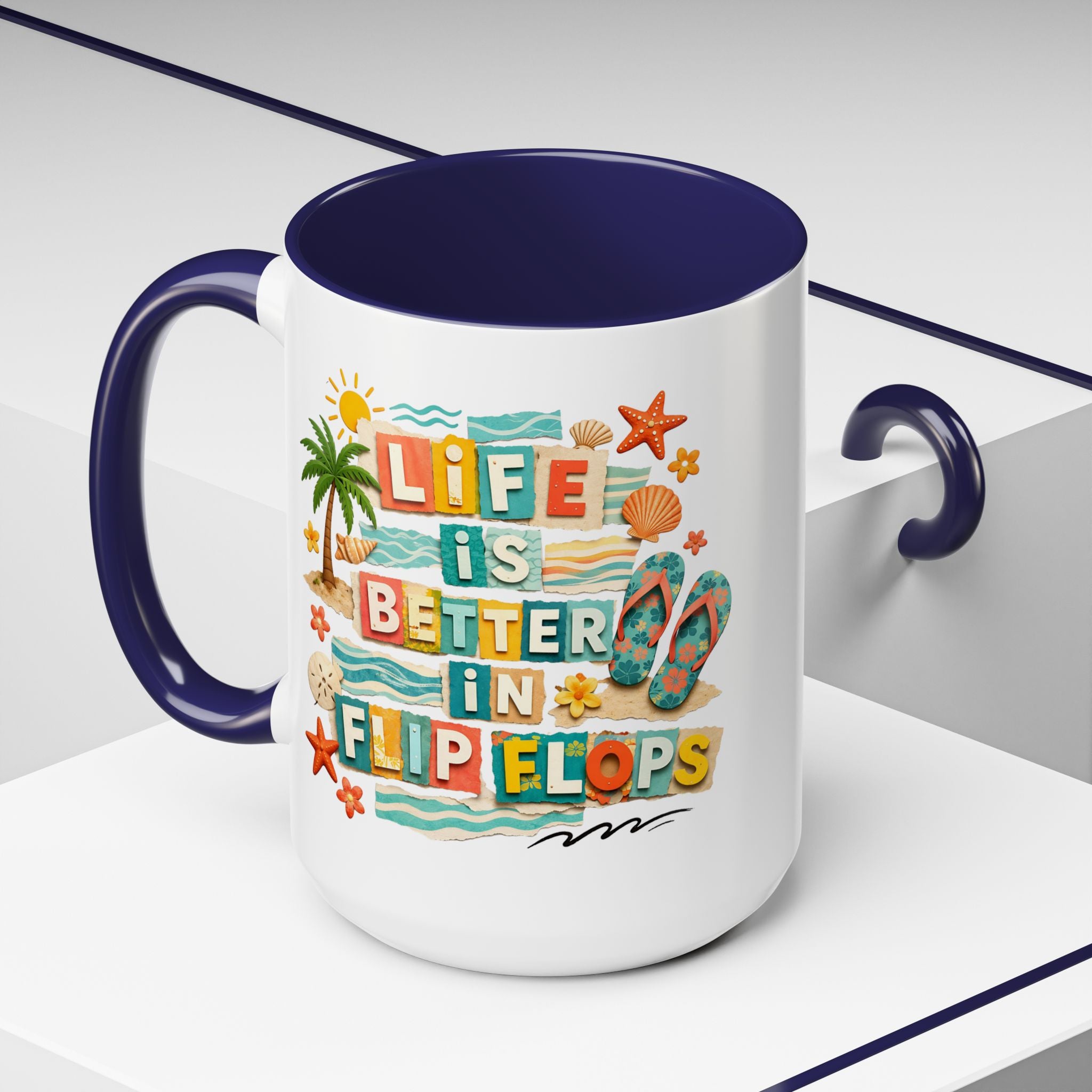Life Is Better in Flip Flops Mug | Beach Summer Coffee Cup