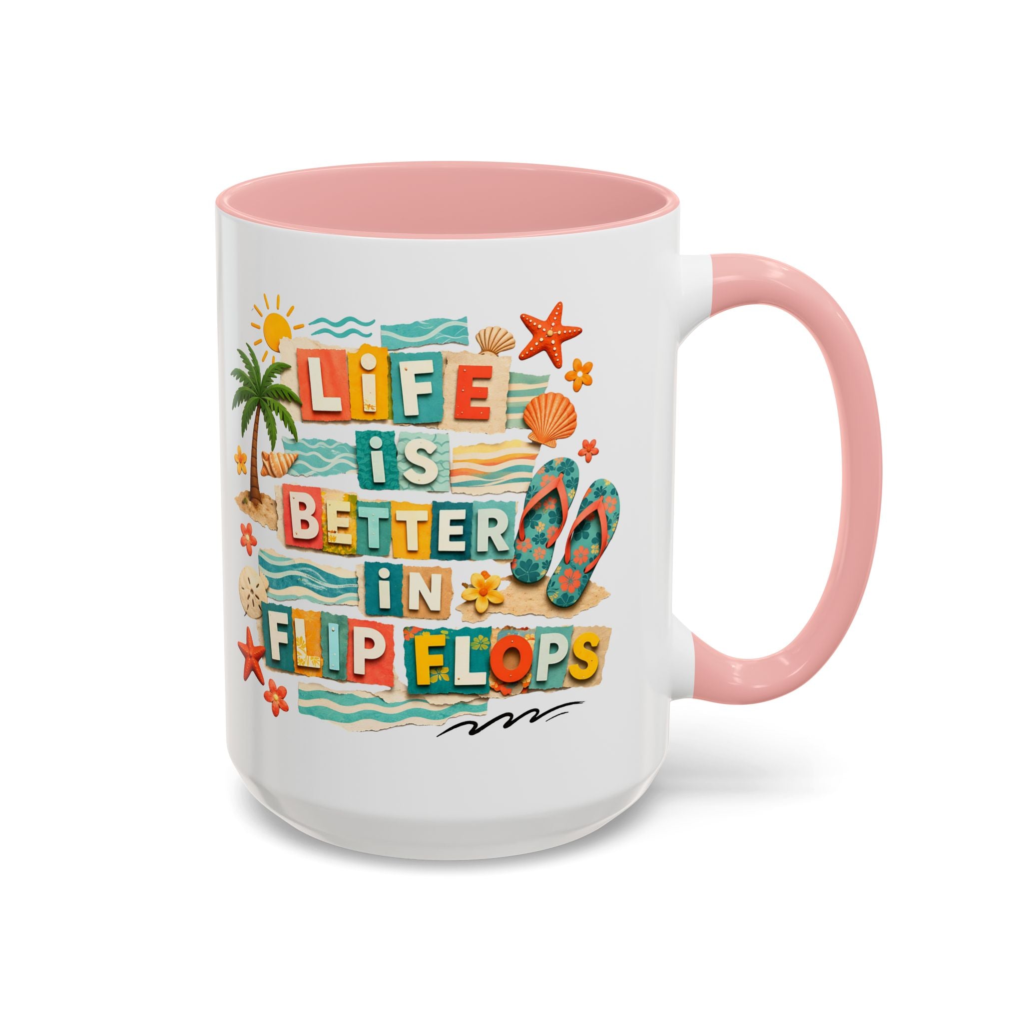 Life Is Better in Flip Flops Mug | Beach Summer Coffee Cup