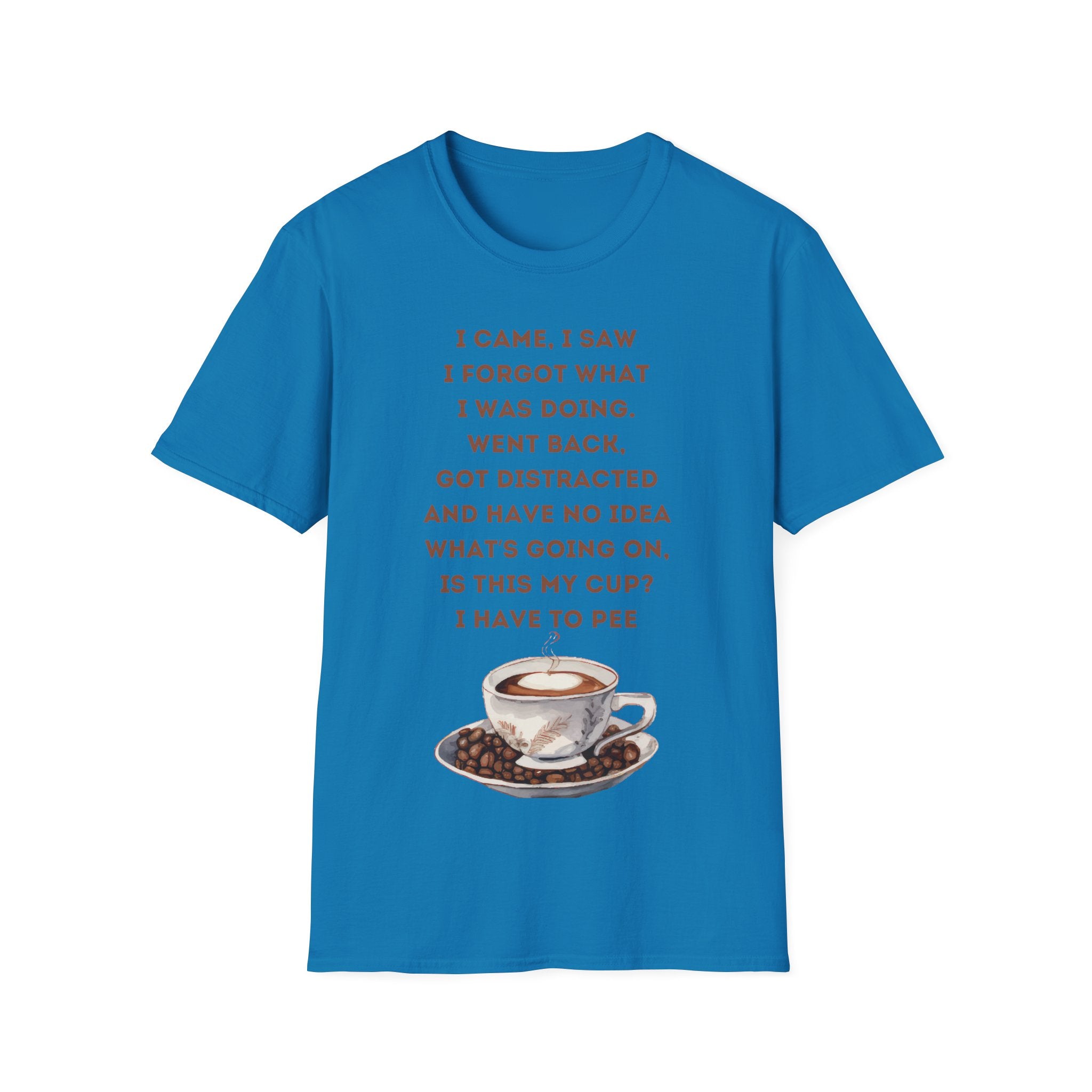 Funny Coffee Quote T-Shirt for Coffee Lovers, Humor Tee, Gift for Him/Her, Perfect for Birthdays, Housewarming, Casual Wear
