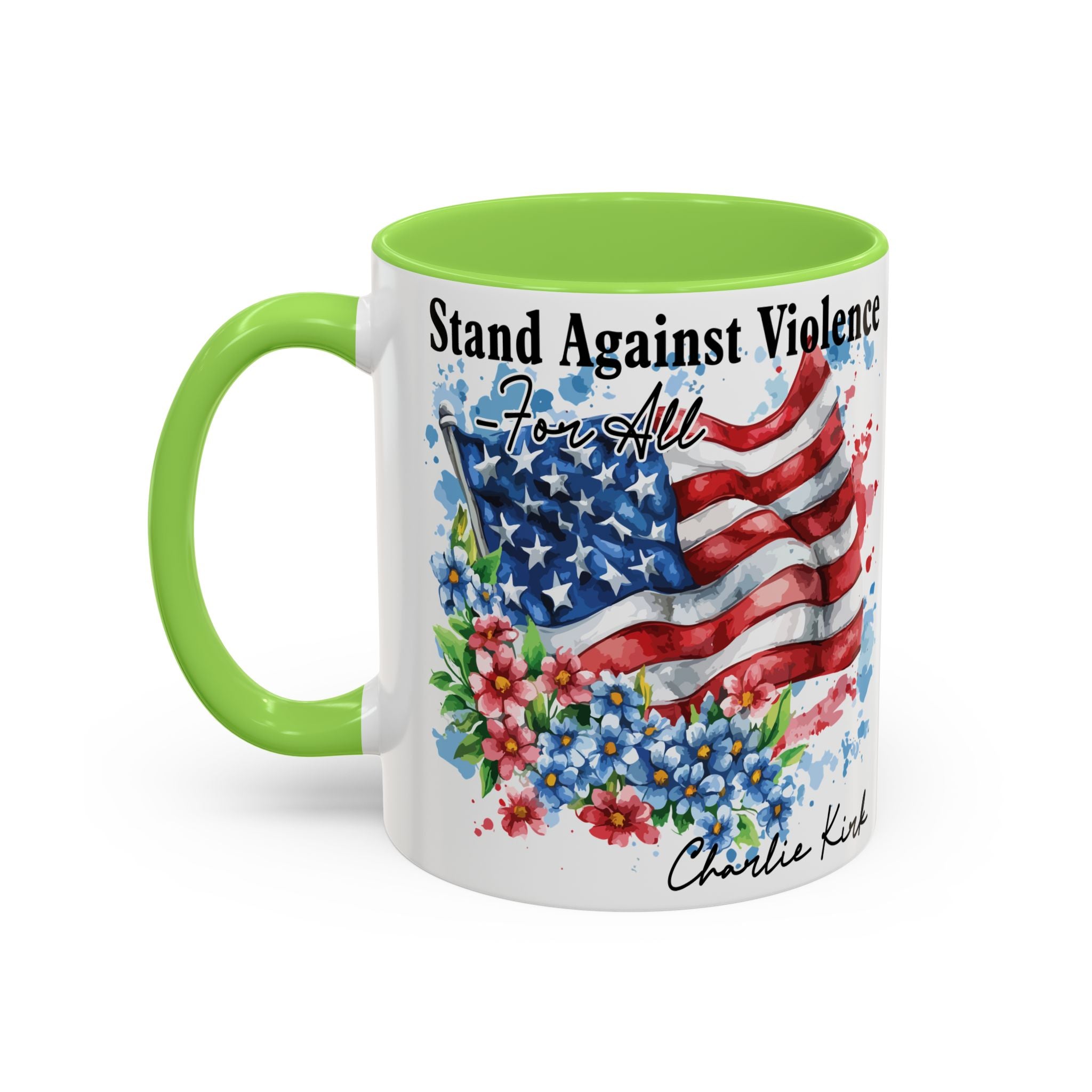Charlie Kirk Patriotic Coffee Mugs for Inspiration, Stand Against Violence, Colorful Mugs, Gift for Activists, Tea Lovers, 4th of July