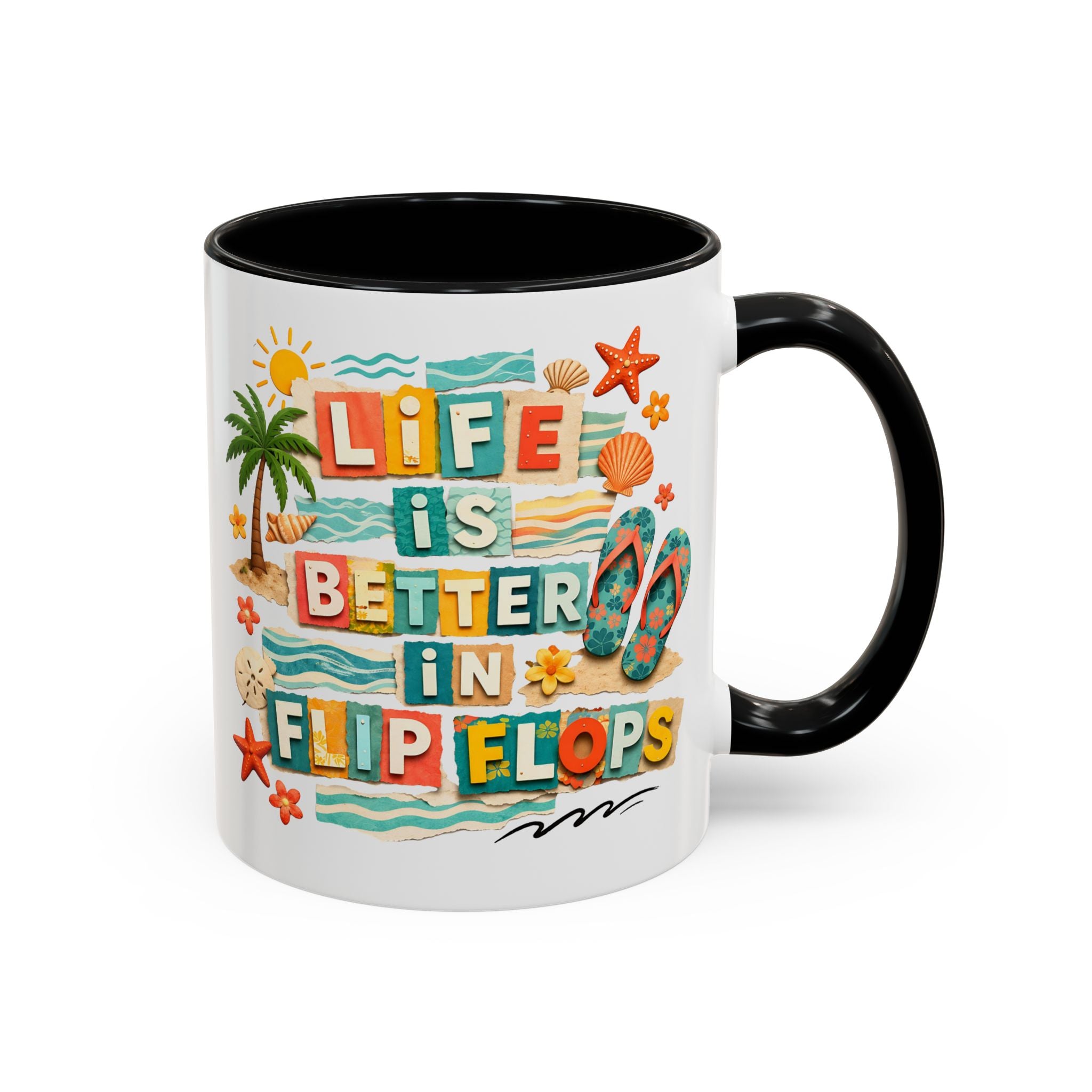 Life Is Better in Flip Flops Mug | Beach Summer Coffee Cup
