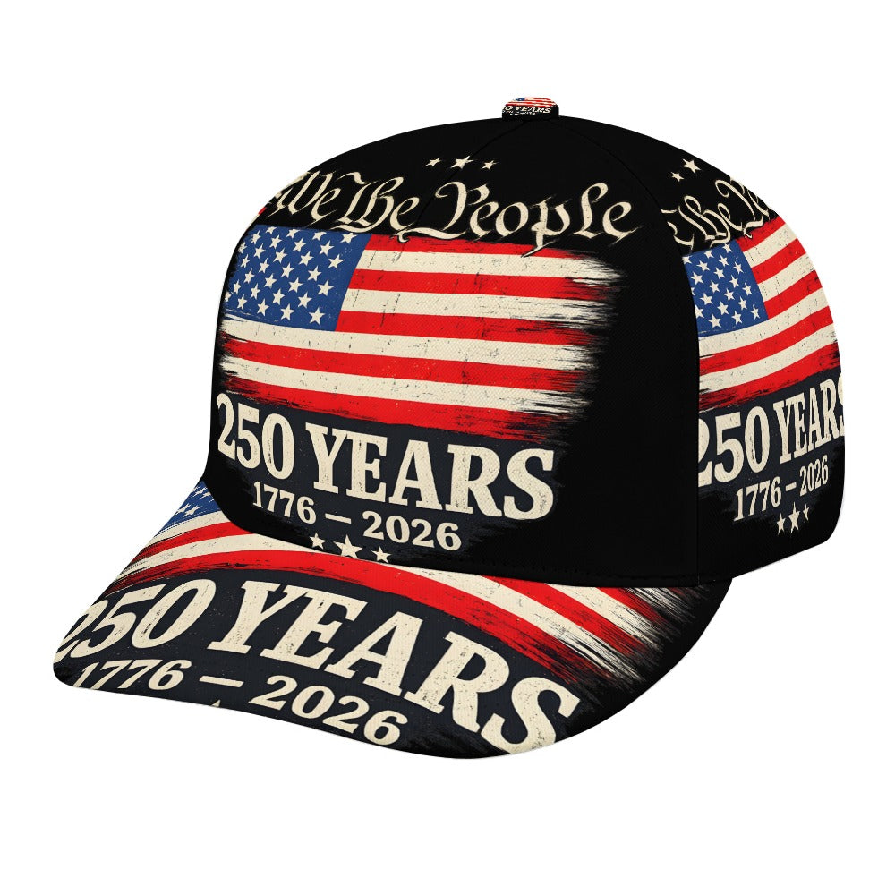 We the People 250 years 17776 - 2026 Baseball Cap Free Shipping