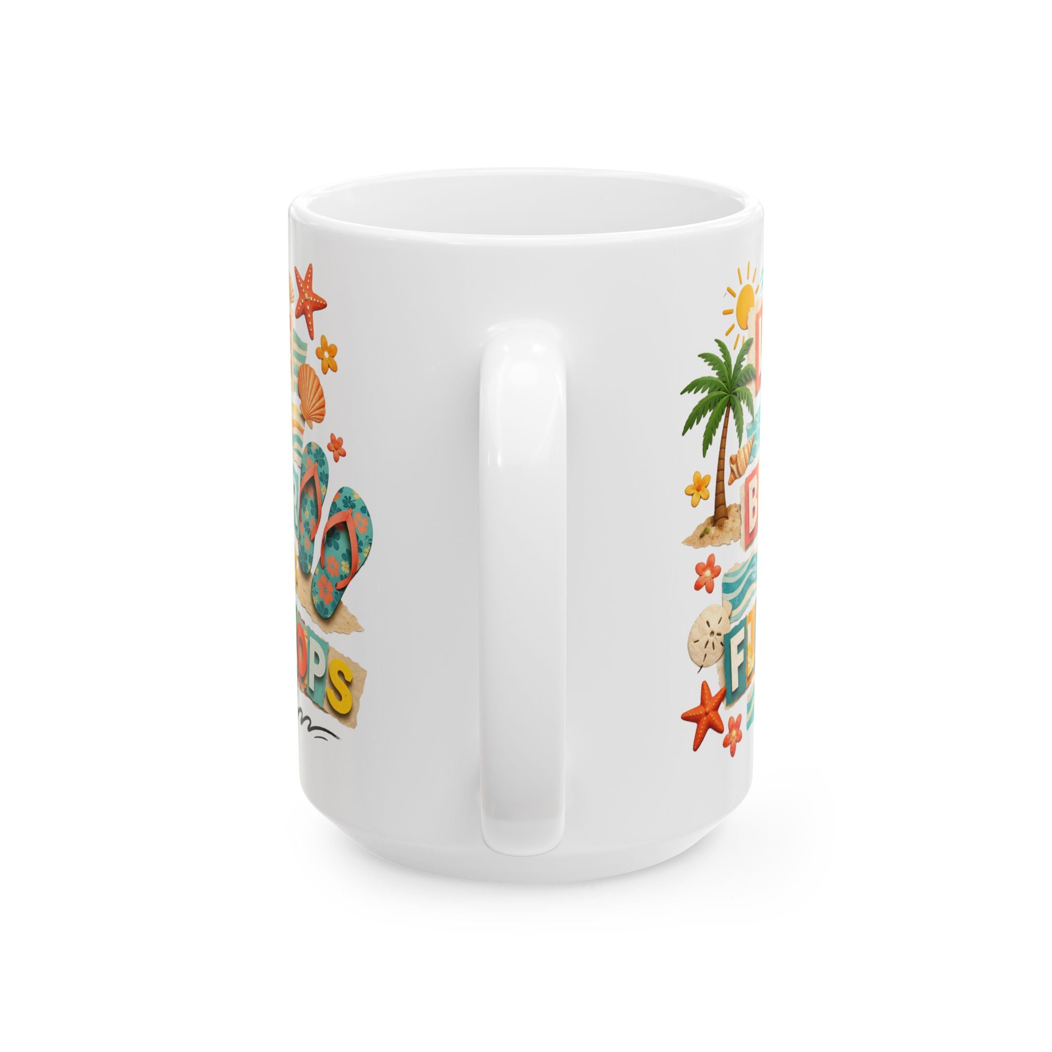 Beach Flip Flops Mug - 'Life’s Better in Flip Flops' Tropical Ceramic Coffee Cup (11oz, 15oz)