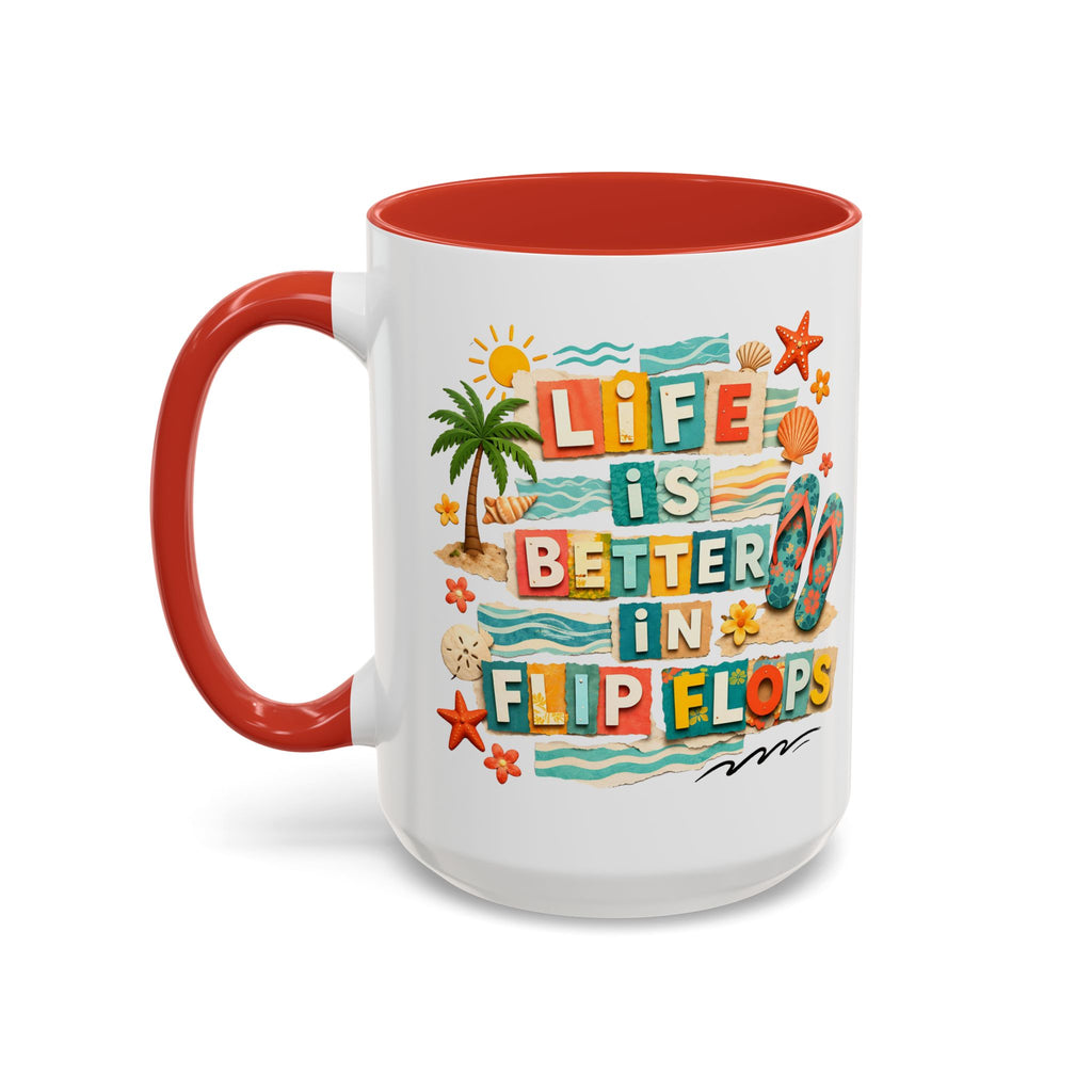 Life Is Better in Flip Flops Mug | Beach Summer Coffee Cup