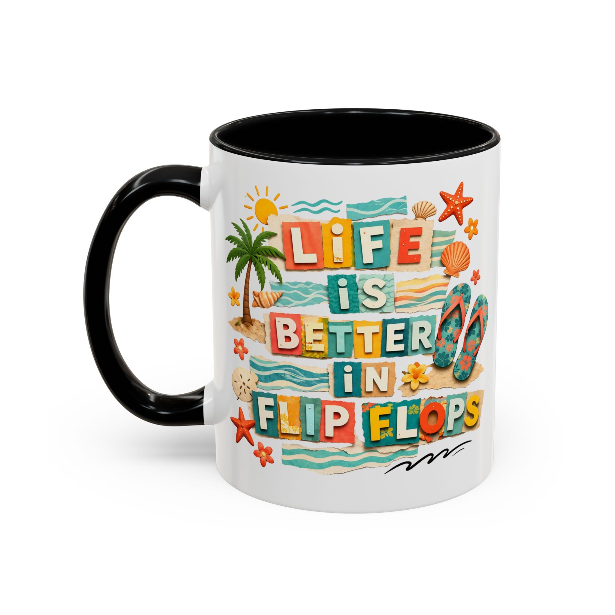 Life Is Better in Flip Flops Mug | Beach Summer Coffee Cup