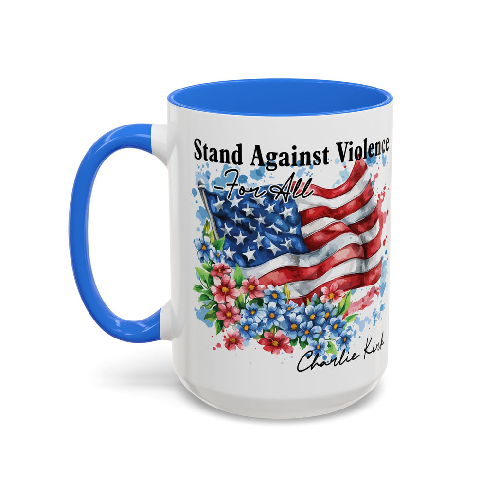 Charlie Kirk Patriotic Coffee Mugs for Inspiration, Stand Against Violence, Colorful Mugs, Gift for Activists, Tea Lovers, 4th of July