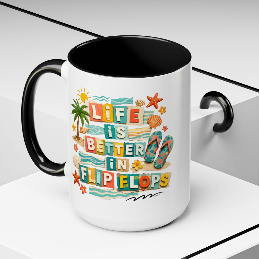 Life Is Better in Flip Flops Mug | Beach Summer Coffee Cup