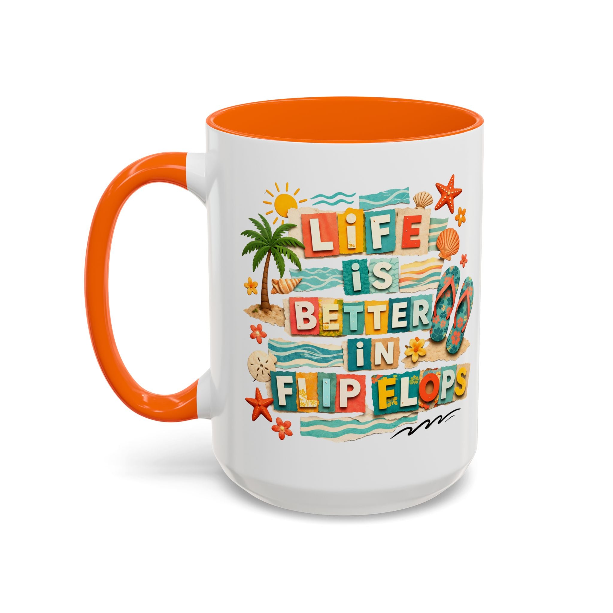 Life Is Better in Flip Flops Mug | Beach Summer Coffee Cup