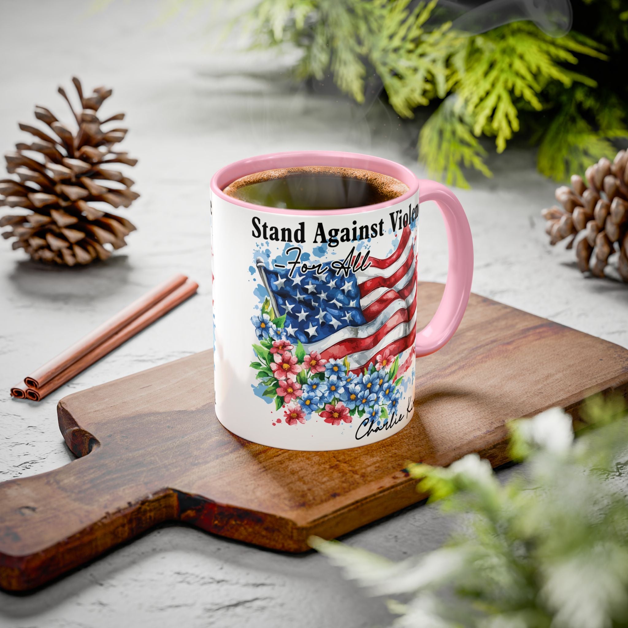 Charlie Kirk Patriotic Coffee Mugs for Inspiration, Stand Against Violence, Colorful Mugs, Gift for Activists, Tea Lovers, 4th of July