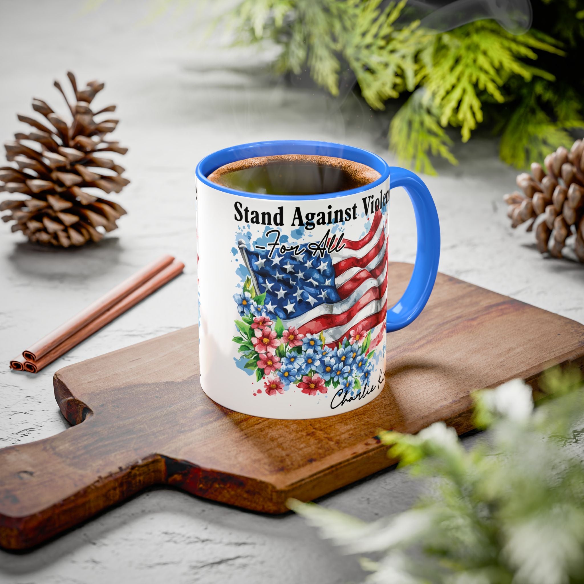 Charlie Kirk Patriotic Coffee Mugs for Inspiration, Stand Against Violence, Colorful Mugs, Gift for Activists, Tea Lovers, 4th of July