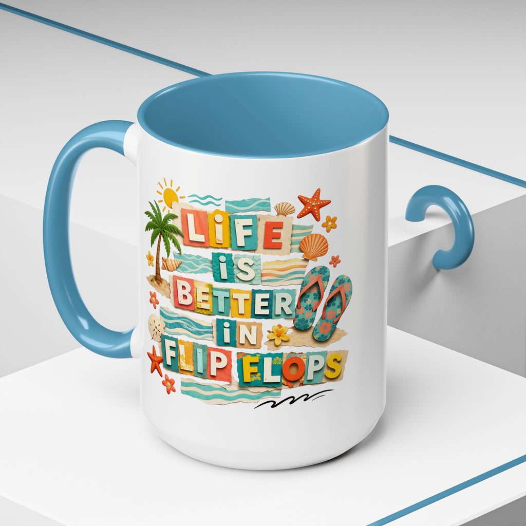 Life Is Better in Flip Flops Mug | Beach Summer Coffee Cup