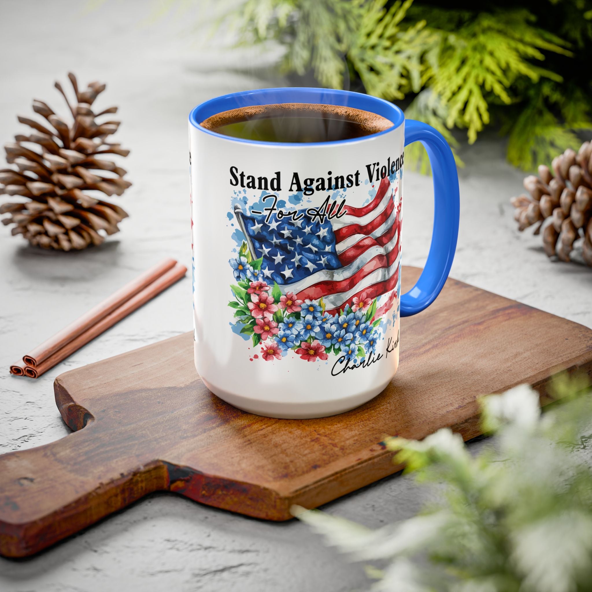 Charlie Kirk Patriotic Coffee Mugs for Inspiration, Stand Against Violence, Colorful Mugs, Gift for Activists, Tea Lovers, 4th of July