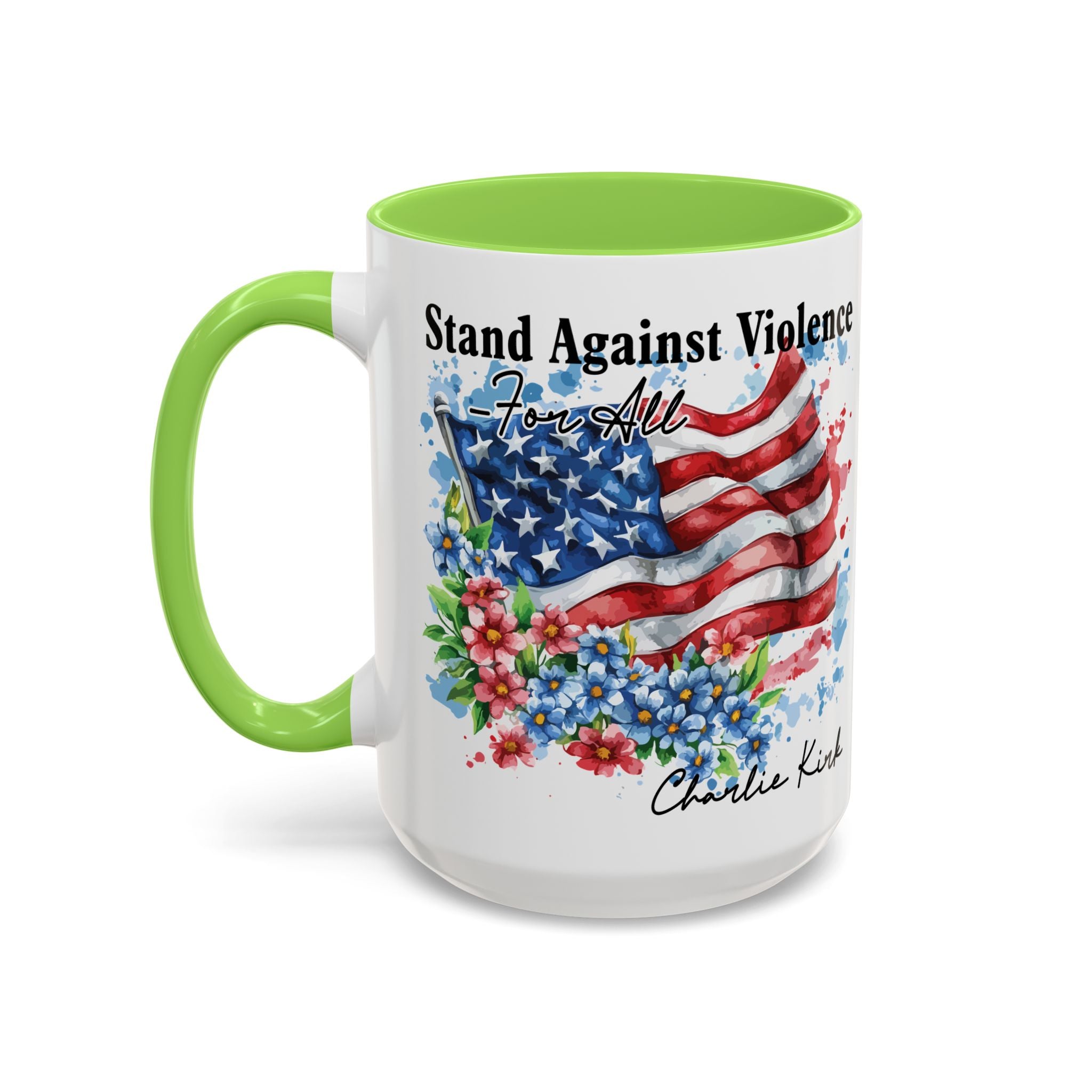Charlie Kirk Patriotic Coffee Mugs for Inspiration, Stand Against Violence, Colorful Mugs, Gift for Activists, Tea Lovers, 4th of July