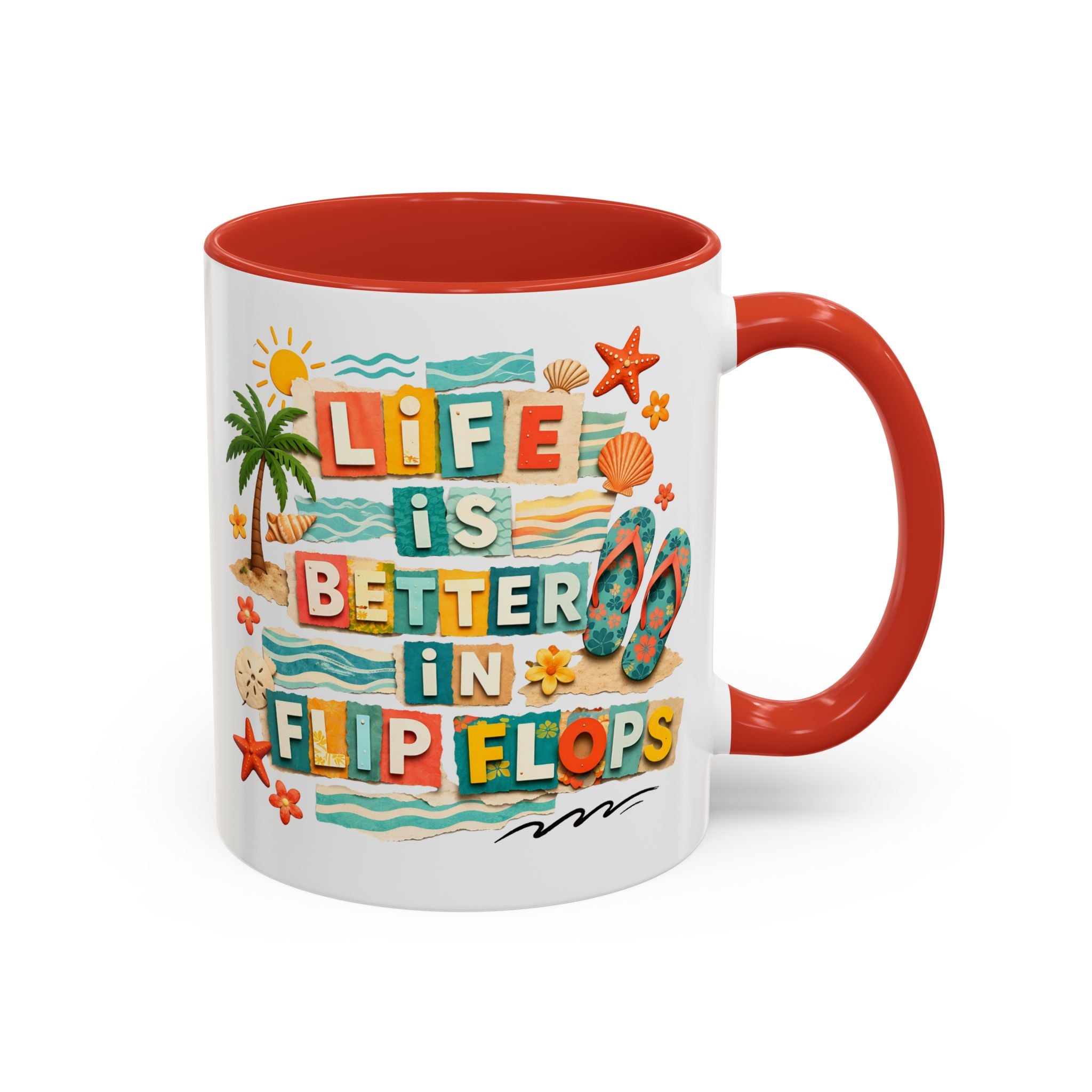 Life Is Better in Flip Flops Mug | Beach Summer Coffee Cup