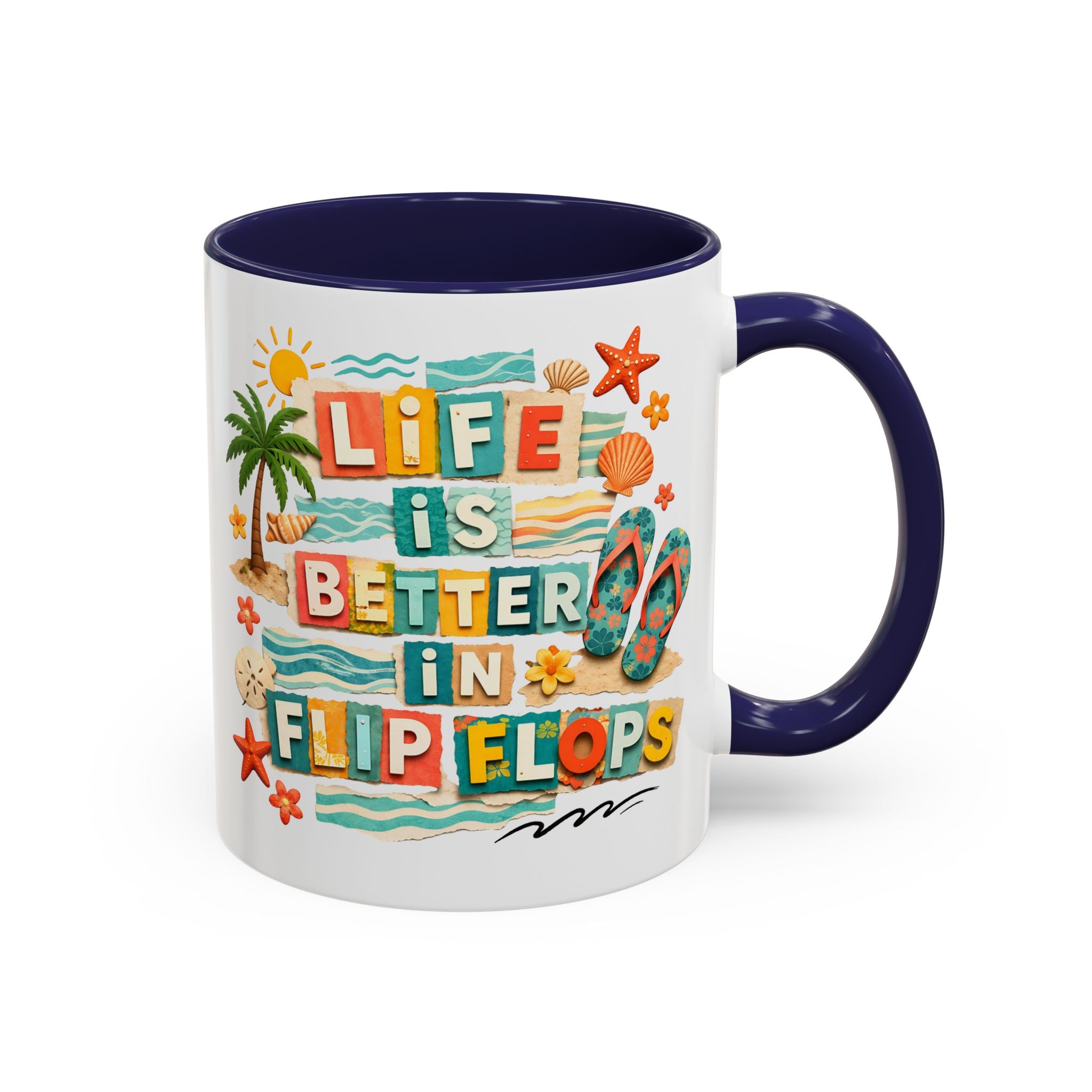 Life Is Better in Flip Flops Mug | Beach Summer Coffee Cup