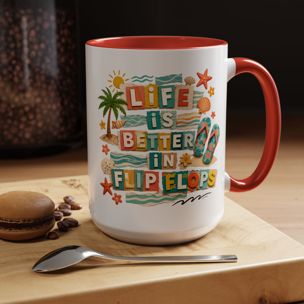 Life Is Better in Flip Flops Mug | Beach Summer Coffee Cup