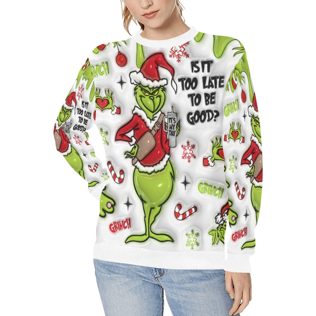 Is It Too Late To Be Good? Women's Grinchy Rib Cuff Crew Neck Sweatshirt