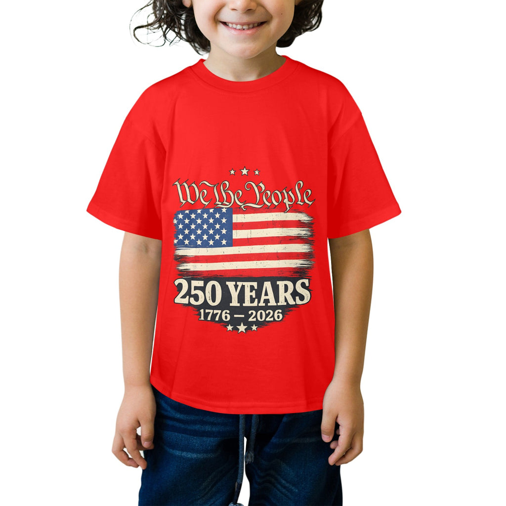 4th of July We The People 250 Years Celebration  Kids' T-Shirt in USA Size Front Print（Made in USA，Ships to USA Only）Free Shipping